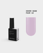 Cover Base № 10 Fair – Šviesus, skaidrus, 10 ml