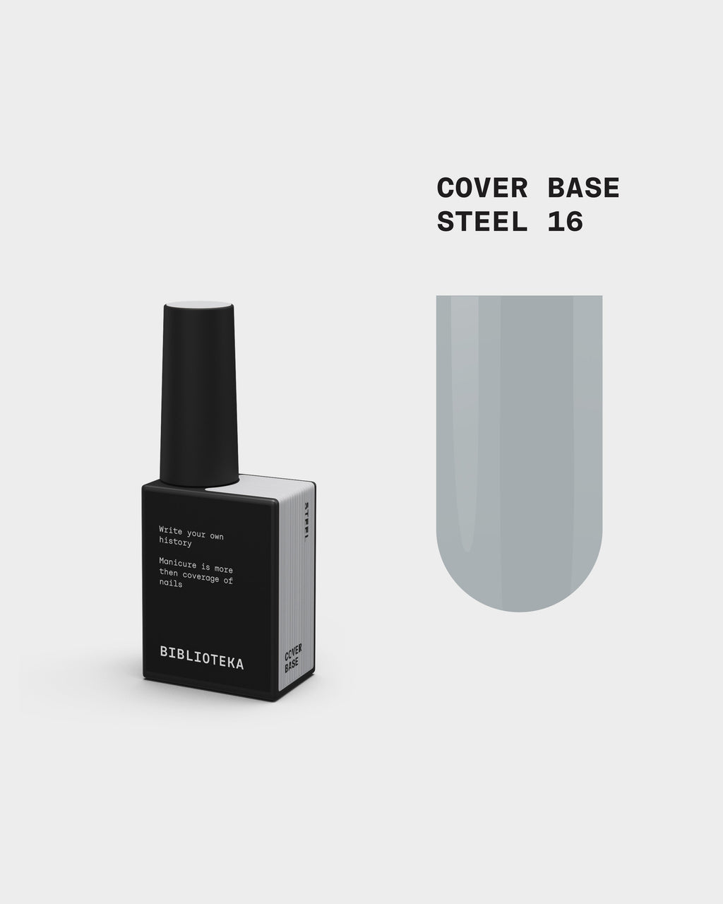 Cover Base №16 Steel – Plienas, 10 ml