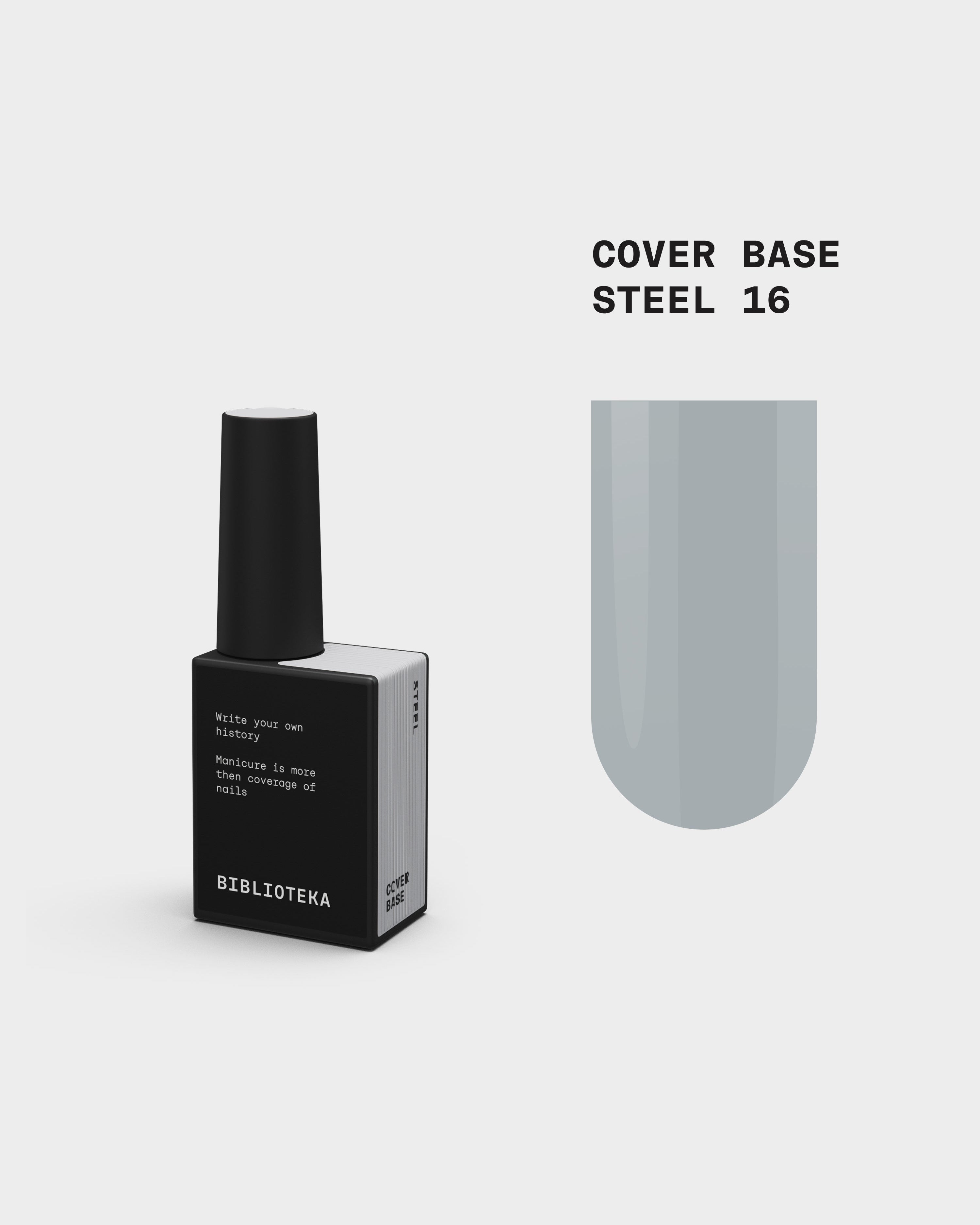 Cover Base №16 Steel – Plienas, 10 ml
