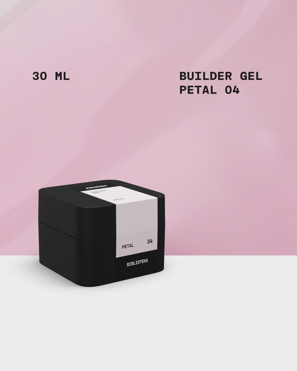 BUILDER GEL № 04 PETAL