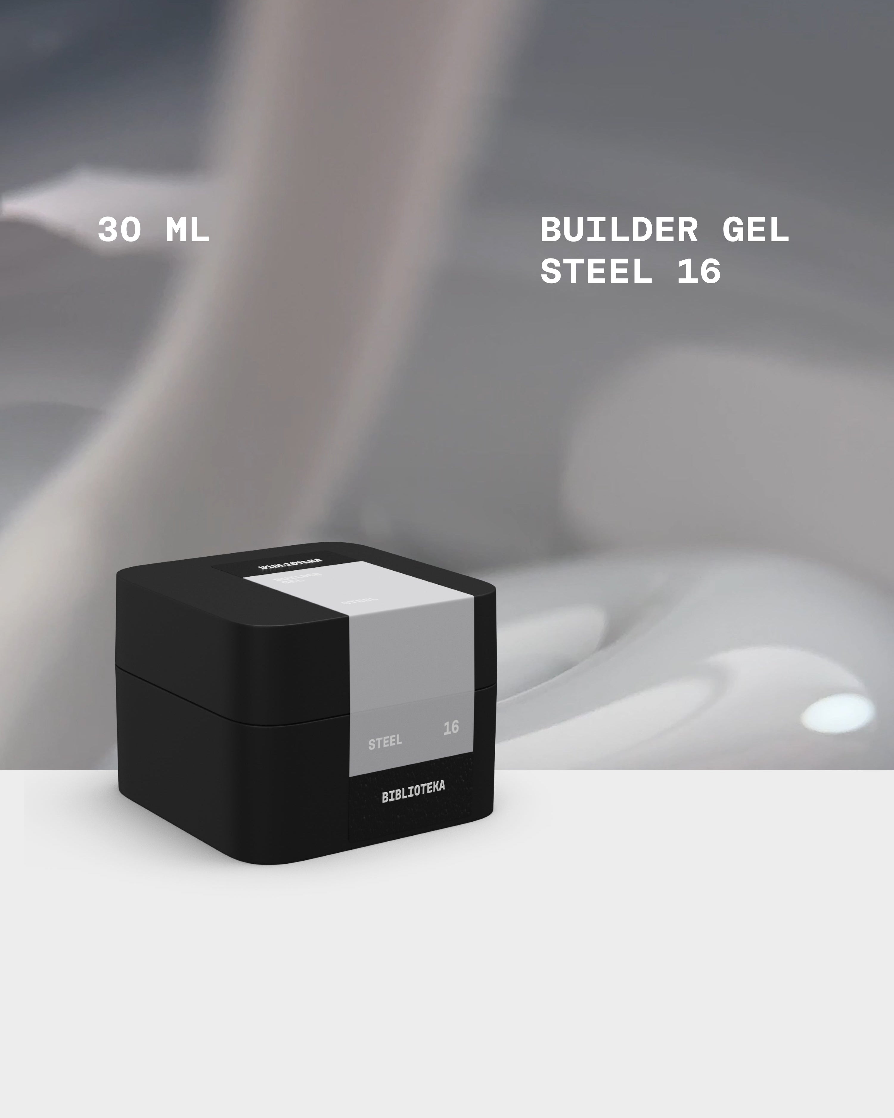 BUILDER GEL № 16 STEEL